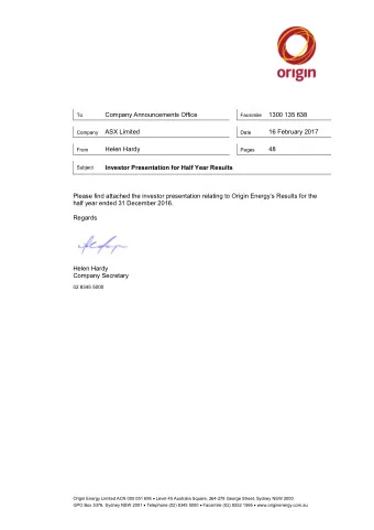 Company Announcements Office  1300 135 638  To  Facsimile  ASX Limited  16 February 2017  Company