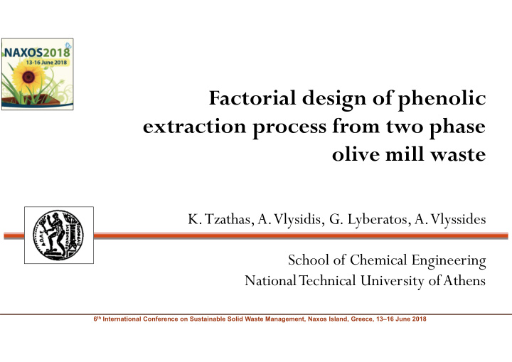 factorial design of phenolic extraction process from two