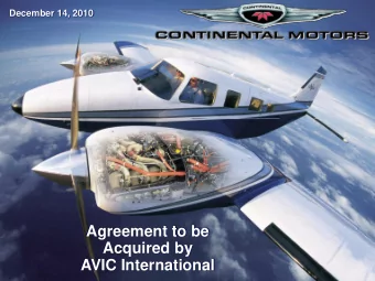 Acquired by  AVIC International  TCM CONFIDENTIAL AND PROPRIETARY  Transaction Highlights