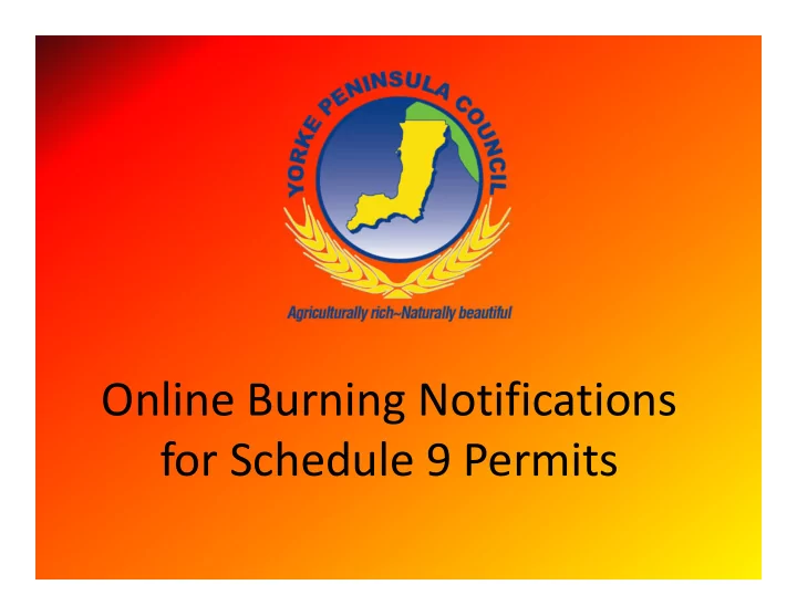 online burning notifications for schedule 9 permits our