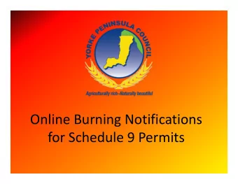 Online Burning Notifications  for Schedule 9 Permits  Our District  Our Council area covers 5,834
