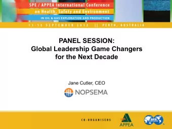 PANEL SESSION:  Global Leadership Game Changers  for the Next Decade  Jane Cutler, CEO  Slide  2