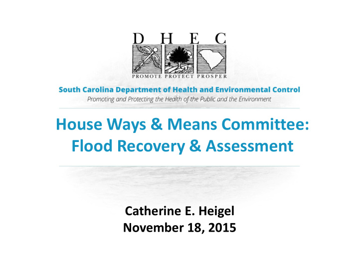 house ways means committee flood recovery assessment