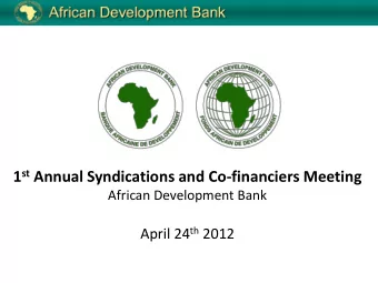 April 24 th 2012  Introductory Remarks: AfDBs Private  Sector Operations Tim Turner, Director,