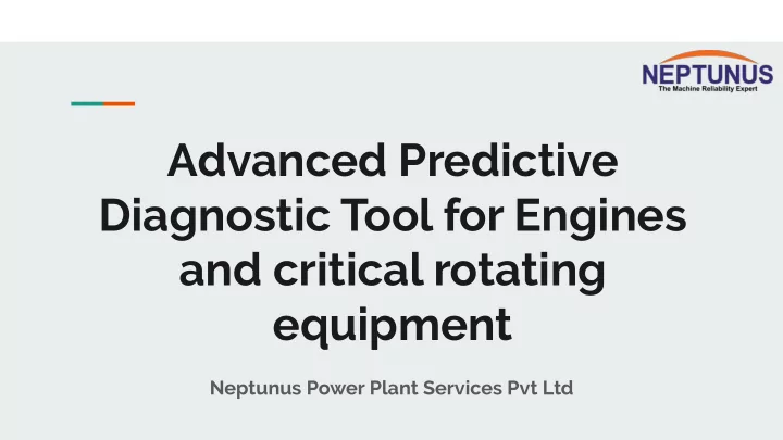 advanced predictive diagnostic tool for engines and