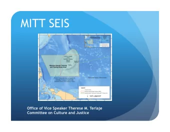 MITT SEIS  Office of Vice Speaker Therese M. Terlaje  Committee on Culture and Justice  Mariana