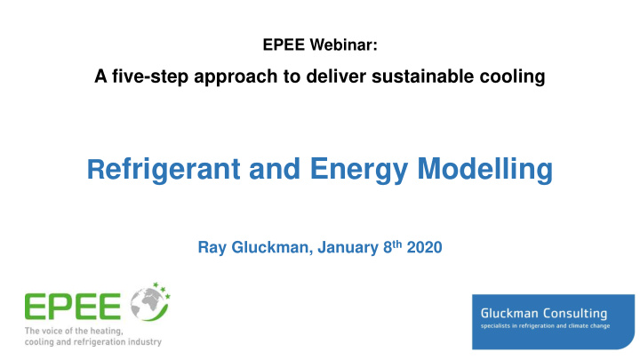 r efrigerant and energy modelling