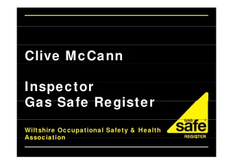 Clive McCann  I  Inspector  t  Gas Safe Register  Gas Safe Register  Wiltshire Occupational Safety