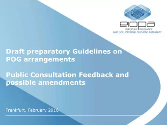 possible amendments  Frankfurt, February 2016  Feedback to the Public  Consultation I  General