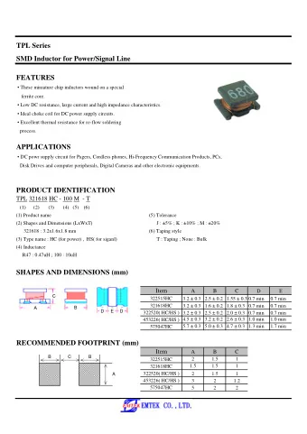 TPL Series  SMD Inductor for Power/Signal Line  FEATURES   These miniature chip inductors wound