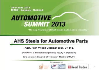 AHS Steels for Automotive Parts  Asst. Prof. Vitoon Uthaisangsuk, Dr.-Ing.  Department of