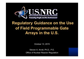 Regulatory Guidance on the Use  of Field Programmable Gate  of Field Programmable Gate  Arrays in
