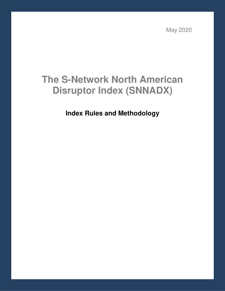 the s network north american disruptor index snnadx