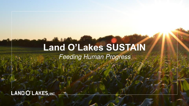 land o lakes sustain