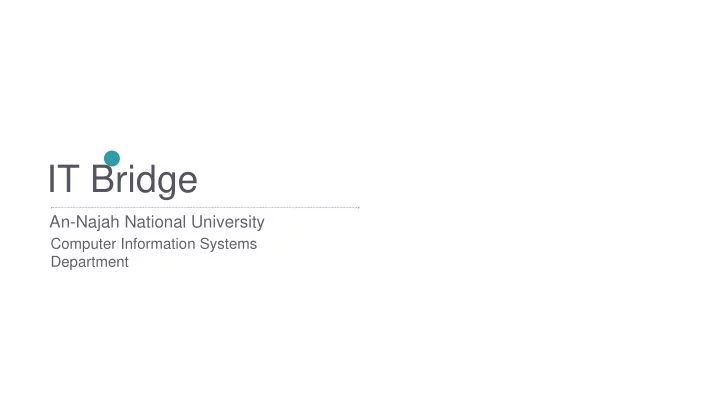 it bridge