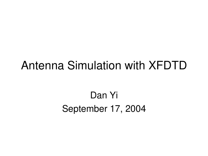 antenna simulation with xfdtd