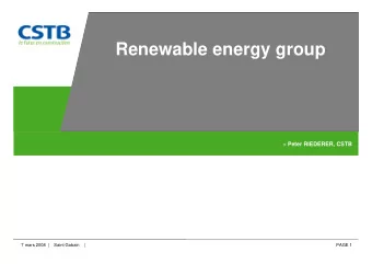 Renewable energy group &gt; Peter RIEDERER, CSTB  7 mars 2008  |    Saint Gobain  |  PAGE 1  REN at