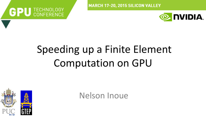 speeding up a finite element computation on gpu nelson