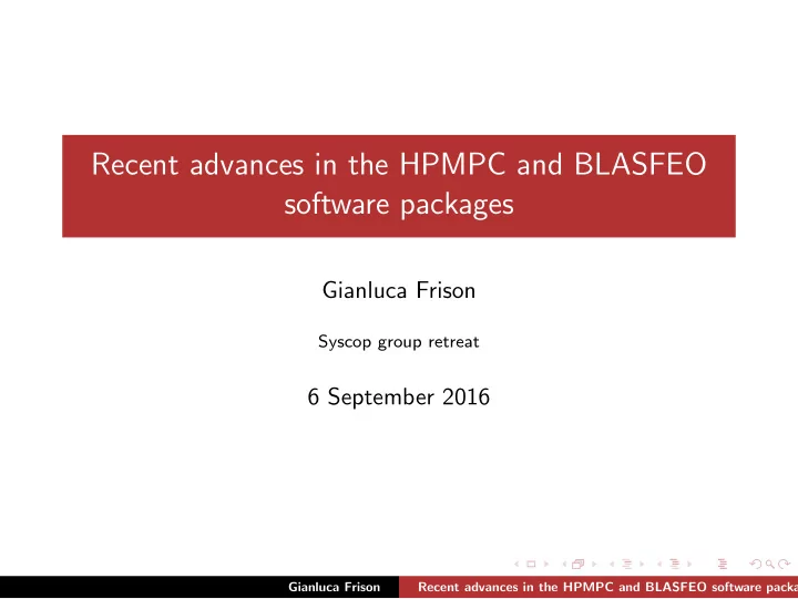 recent advances in the hpmpc and blasfeo software packages