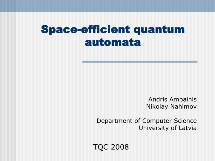 space efficient quantum space efficient quantum automata