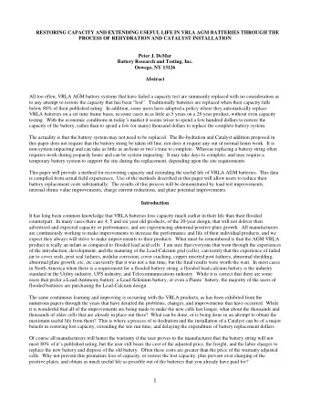 Introduction  It has long been common knowledge that VRLA batteries lose capacity much earlier in