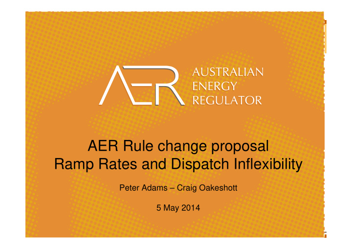 aer rule change proposal ramp rates and dispatch