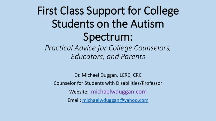 fir irst cla lass support for college