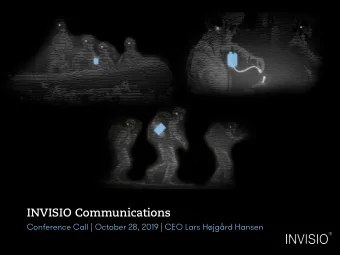 INVISIO Communications  Conference Call | October 28, 2019 | CEO Lars Hjgrd Hansen  Agenda