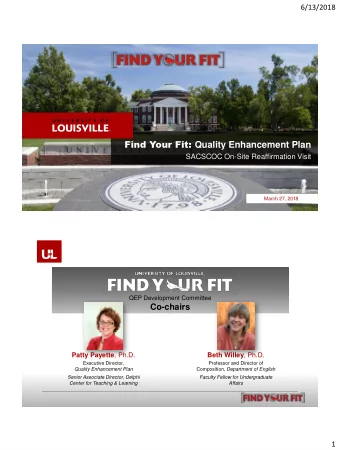 Find Your Fit: Quality Enhancement Plan  SACSCOC On-Site Reaffirmation Visit  March 27, 2018  QEP