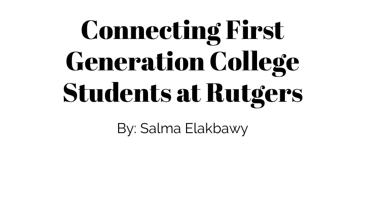 connecting first generation college students at rutgers