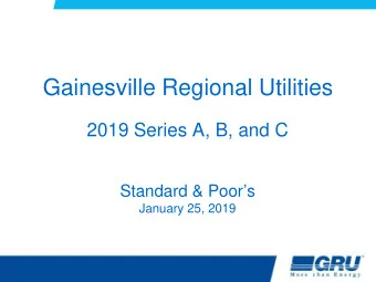 Gainesville Regional Utilities  2019 Series A, B, and C  Standard &amp; Poors  January 25, 2019