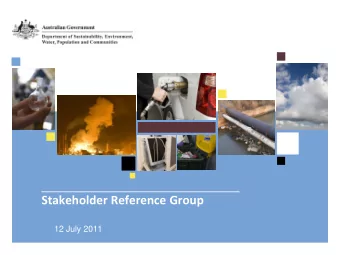 Stakeholder Reference Group  12 July 2011  Overview of the  Product Stewardship  legislation