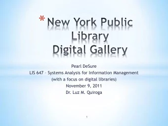 *  Pearl DeSure LIS 647  Systems Analysis for Information Management  (with a focus on digital
