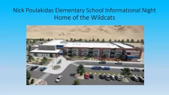 Home of the Wildcats  Current Poulakidas Staff  Don Angotti          Principal  Ana Hollinger