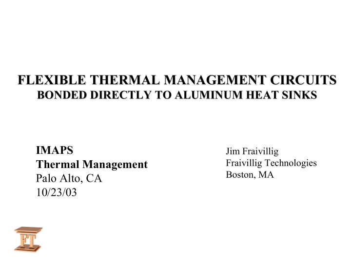 flexible thermal management circuits flexible thermal