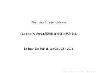Business Presentations  .  ..  ..  .  .  .  ..  .  .  ..  .  .  ..  .  .  ..  .  .  ..  .  .  ..  .
