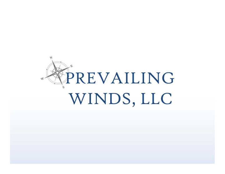 prevailing winds llc our mission our mission our mission