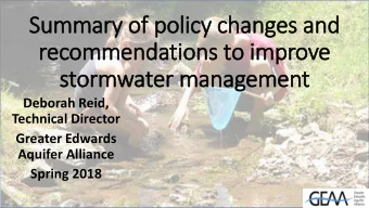 recommendations to improve  stormwater management  Deborah Reid,  Technical Director  Greater