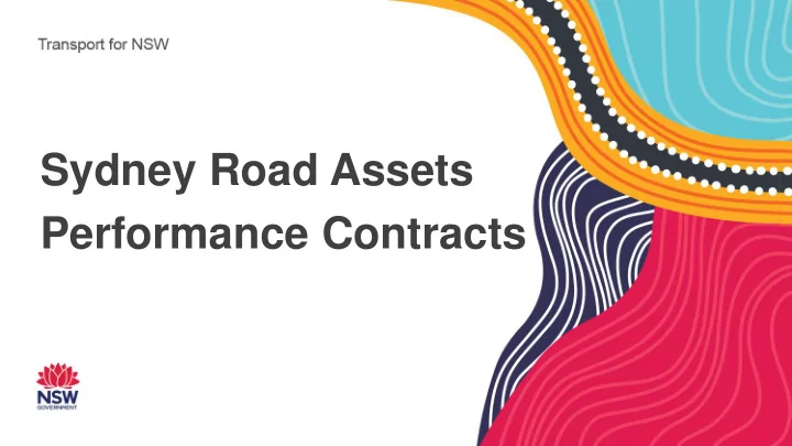 sydney road assets performance contracts acknowledgement
