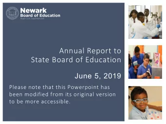 Annual Report to  State Board of Education  June 5, 2019  Please note that this Powerpoint has