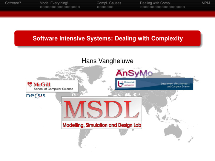 hans vangheluwe software model everything compl causes