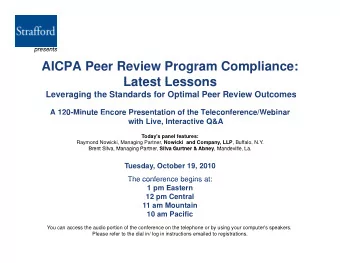 AICPA Peer Review Program Compliance:  Latest Lessons  Latest Lessons  Leveraging the Standards for