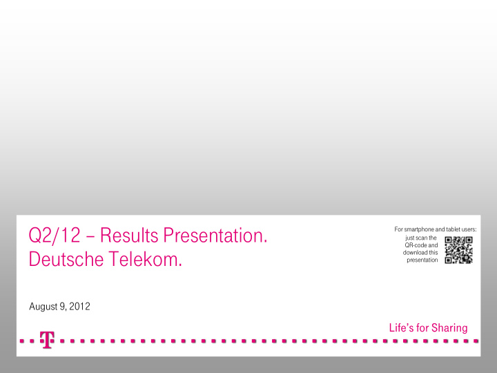 q2 12 results presentation for smartphone and tablet