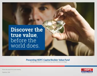 Discover the true value ,  before the  world does.  Presenting HDFC Capital Builder Value Fund  (An