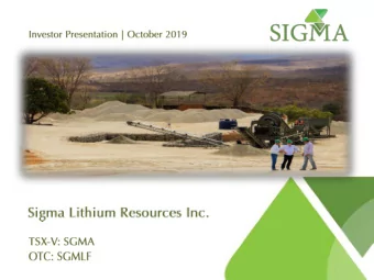 www.sigmalithiumresources.com  CONFIDENTIALITY  This presentation and its contents are confidential