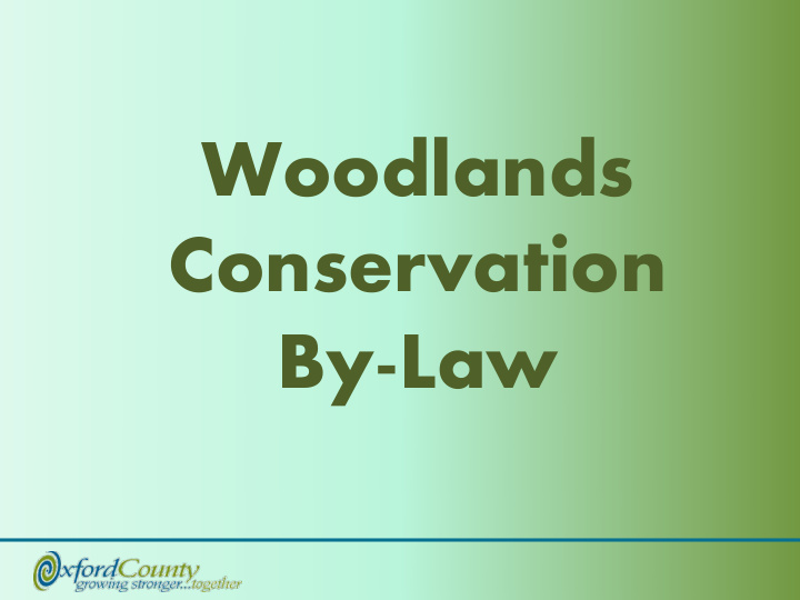 woodlands conservation by law agenda