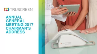 GENERAL  MEETING 2017  CHAIRMANS  ADDRESS  2. THE TRUSCREEN TEAM  BOARD OF DIRECTORS  LEADERSHIP