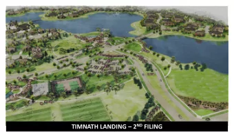 TIMNATH LANDING  2 ND FILING  P R O J E C T  T E A M  TIMNATH LANDING  1  5  DEVELOPER / PROJECT