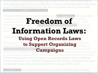 Freedom of  Information Laws:  Using Open Records Laws  to Support Organizing  Campaigns