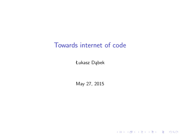towards internet of code